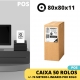 CAIXA 50 ROLOS TÉRMICOS 80X80X11 - (POS - TALÕES / RECIBOS VENDA)